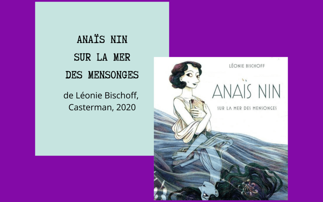 Anaïs Nin, sulfureuse et sensuelle sur papier glacé