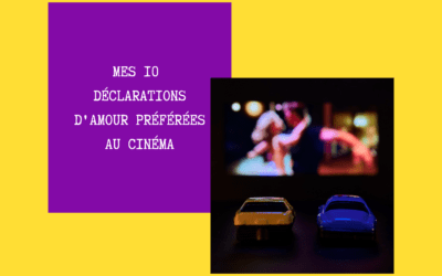 Les plus belles déclarations d’amour au cinéma