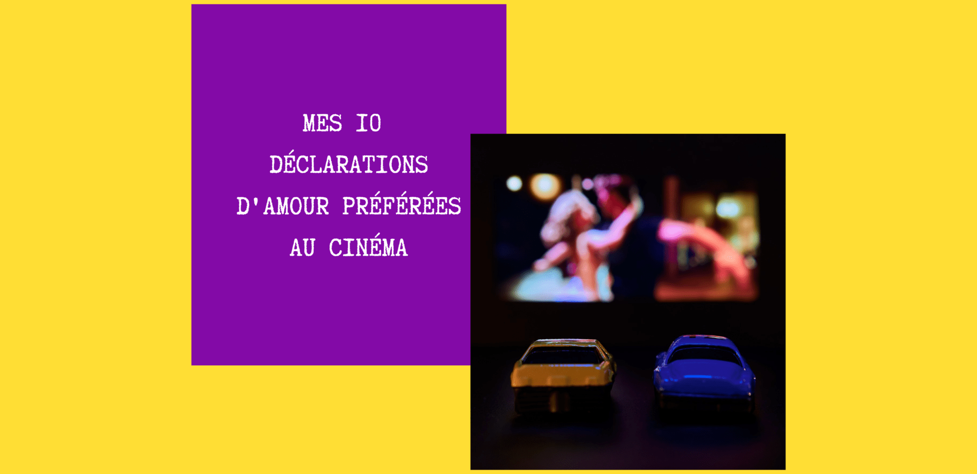 10 déclarations d'amour au cinéma