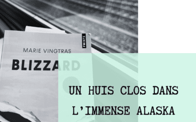 « Blizzard », un huis clos dans l’immense Alaska